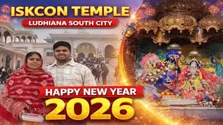 Iskcon temple south city | canal road | ludhiana | Happy new year 🥳 2026 | Manish Mehta Vlog 