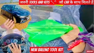New Baleno Tool Kit - जरुरी Tools And Kits 🔧🔨 जो Car के साथ मिलते हैं | Nexa