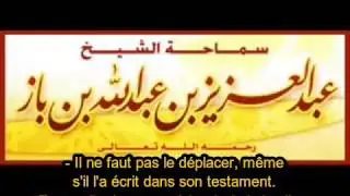Rapatrier le corps du d&eacute;funt - Sheykh ibn B&acirc;z