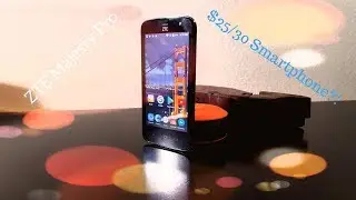 $25/30 Smartphone?!!!! - ZTE Majesty Pro