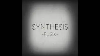 Synthesis | Fusix