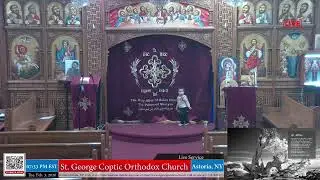 St. George Coptic Orthodox Church of Astoria, NY - Live Streaming Service