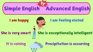 Simple English vs  Advanced English Sentences