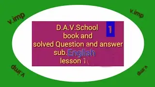DAV PUBLIC SCHOOL. #DAVPUBLIC #SCHOOL. #My englishreader. ANSWERBOOK .  ANSWERBOOK . CLASS 4.LESSON1
