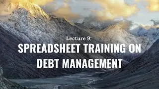 Lecture 9: Spreadsheet Training - Get Out of Debt: With Debt Management and Personal Finance Course