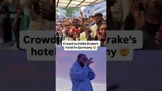Crowd Outside Drake's Hotel In Germany 🤩🤩