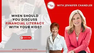 WHEN SHOULD YOU DISCUSS FINANCIAL LITERACY WITH YOURKIDS? | Ep.200 - Doing it Right!