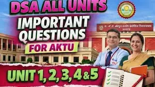 DSA Important Questions for AKTU 😍 | All Units Explained  #aktuexam #oneshot #dsa