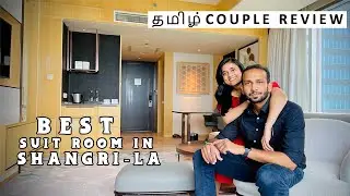 Best suite room in Colombo | Shangri-la Sri Lanka | தமிழ்