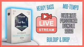 Making Mid-Tempo Using the Ultimate Producer Bundle 2020 | Sound Design Tutorial Live Stream
