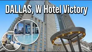 [4K] Hotel Tour | 🇺🇸 DALLAS, W Hotel Victory