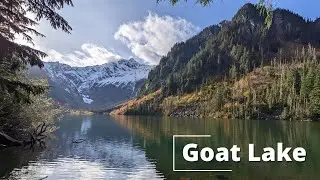 Goat Lake, Mountain Loop Highway, Washington, USA - A Taste of the Trail & the Drive