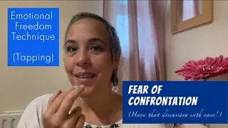 Stop 🛑 Confrontation Anxiety Instantly! Stay Confident & Calm | EFT (Tapping)