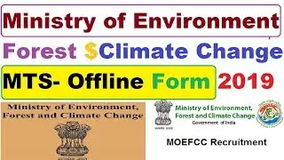 Ministry of Environment, Forest & Climate Change- MTS- Offline Form 2019