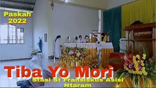 Tiba Yo Mori,Lagu Daerah Manggarai Paskah 2022 Oleh Stasi St Fransiskus Asisi Ntaram