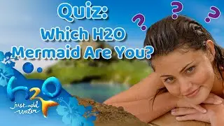 Quiz: Which H2O Mermaid Are You? 🧜&zwj;♀️ |&nbsp;H2O - Just Add Water 🌊