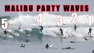 Surfing Malibu PARTY WAVES