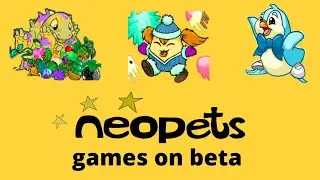Neopets games on beta