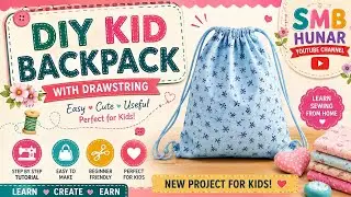 How To Make Kids Backpack With Drawstring In Simple & Easy Way