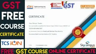 Free GST Course Online with Certificate in 90 minutes || TCS ion free Gst Certification Course
