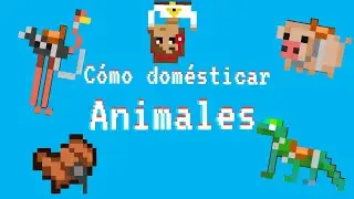 Cómo domesticar animales-lostminer
