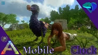 NEW SERIES! OUR OWN HARD DIFFICULTY CLOCK SERVER! ARK: Mobile Clock [S1:E1]