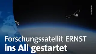 Forschungssatellit ERNST ins All gestartet