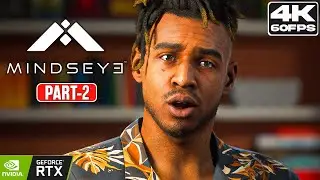 MINDSEYE Gameplay Walkthrough Part 2 [4K60FPS] - No Commentary
