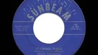 1958 HITS ARCHIVE  No Chemise Please   Gerry Granahan