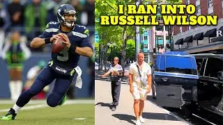 I ran into RUSSELL WILSON in Downtown Seattle, WA