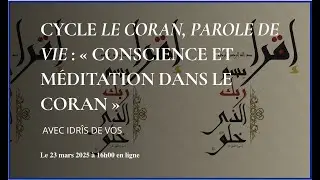 « Conscience et méditation dans le Coran » par Idrîs De Vos