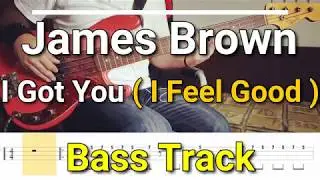 James Brown - I Got You (I Feel Good) (Bass Cover) TABS