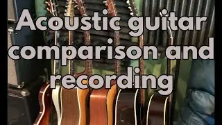 ACOUSTIC GUITAR COMPARISON AND RECORDING  Gibson J45 vs  Martin & Co.