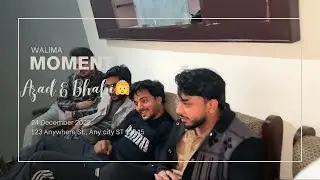 Walima / Reception ceremony | azad got full and final 🤣🤣🤣