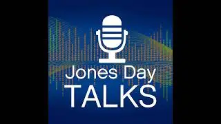 JONES DAY TALKS&reg;: A False Sense of Security: Cyber Disclosure Obligations for Public Contractors