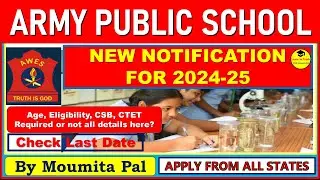 🔥ARMY PUBLIC SCHOOL VACANCY 2024-25 | APS VACANCY NEW NOTIFICATION OUT | APS TEACHER RECRUITMENT 24