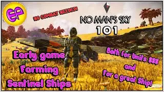 No Man's Sky 101 от ElanPaul: фарм кораблей Sentinel для быстрого получения денег в начале игры &mdash;...