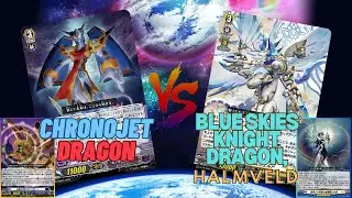 Chronojet vs Halmveld クロノジェット・ドラゴン vs 蒼天騎竜 ハルムヴェルド | Cardfight!! Area