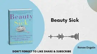 Beauty Sick by Renee Engeln l Book Summary