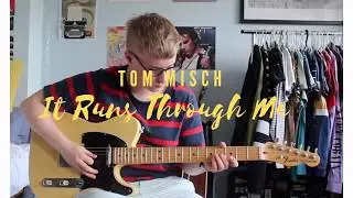 TOM MISCH - It Runs Through Me (Eli Wing Guitar Cover)