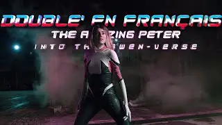 The Amazing Peter EN FRAN&Ccedil;AIS - Spider-Gwen d'Emma Stone rencontre Spider-Man d'Andrew Garfield FAN