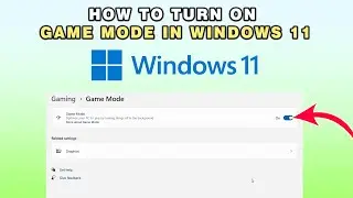 How To Turn On Game Mode In Windows 11