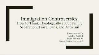 Faith Matters #1 - Immigration Controversies