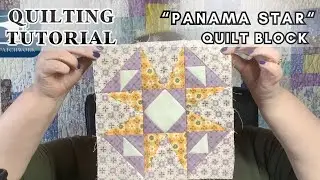 The Panama Star Quilt Block | Traditional Design for All Skill Levels
