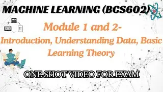ML MODULE 1 and 2- BCS602 ONE SHOT VIDEO - MACHINE LEARNING | 22Scheme VTU CSE #vtu #machinelearning