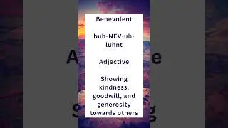 Mnemonic way to vocab mastery: Benevolent #shorts, #learnenglish, #english, #education, #mnemonic