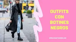 Como vestir elegante con botines: Outfits con botas cortas negros | Asesoría imagen y moda