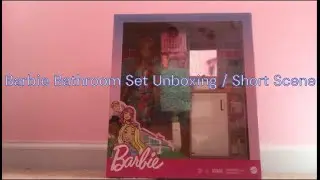 Barbie Bathroom Set Unboxing / Barbie Night Routine