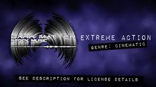 Extreme Action | Cinematic | Royalty Free Stock Music