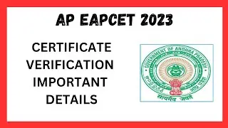 AP EAPCET 2023 COUNSELLING ll CERTIFICATE VERIFICATION ll IMPORTANT DETAILS ll